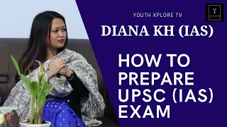 DIANA KH (IAS) KAMDOUNA LAIRIK PARAKHI HOTNARKAHI - ASENGBA WARI - BEST TIPS FOR IAS ASPIRANTS