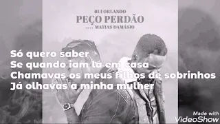 Rui Orlando ft Matias Damásio- peço perdão (letra/lyric)