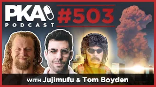 PKA 503 - Jujimufu & Tom Boyden - Woody's Bad Back, Dr Disrespect Streams Again