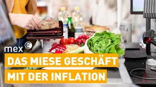 Unberechtigte Preissteigerung: Wer an der Inflation verdient | mex