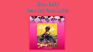 Rico Nasty- Beat My Face With Lyrics