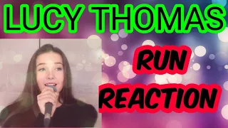 LUCY THOMAS - RUN - Snow Patrol Cover Reaction What a Voice!!