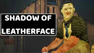 SHADOW OF LEATHERFACE - FULL GAMEPLAY WALKTHROUGH