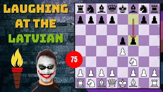 Dirty Chess Tricks 75 (Laughing at Latvian)