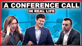A Conference Call in Real Life