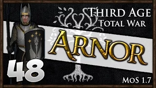 MISSION TO MORDOR! Third Age Total War - Kingdom of Arnor Campaign #48