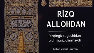 Rizq Allohdan (Ajoyib voqea) | Ustoz Yusuf Davron