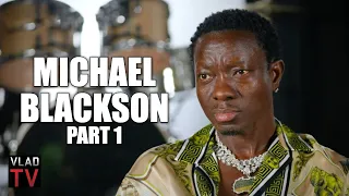 Michael Blackson on Having a Billionaire Buddy: I Don't Hang Out with Broke People No More (Part 1)