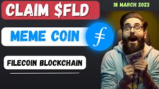 Claim instant $FLD #MEME COIN on FileCoin Blockchain|| First Come First Served