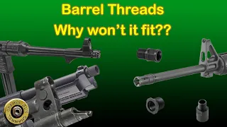 BARREL THREADS - Why won't it fit??