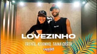 Lovezinho - Treyce, Kevinho, Taina Costa - Coreografia: METE DANÇA