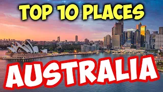 Top 10 Best Places to Live In Australia