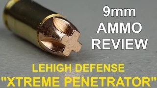 9mm Lehigh "Xtreme Penetrator" Ammo Review