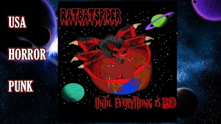 Ratbatspider - "Until Everything Is Red" (Horror Punk 2022)