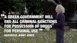 What would the Green Party do about drug policy? | Baroness Jenny Jones | Anyone's Child