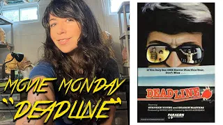 Movie Monday- Horror Movie Review of the Film  "Deadline" 1980