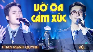 Phan Mạnh Quỳnh & Vũ. Live CÁC HIT MỚI NHẤT khiến Khán Giả Vỡ Òa Cảm Xúc | Những Lời Hứa Bỏ Quên