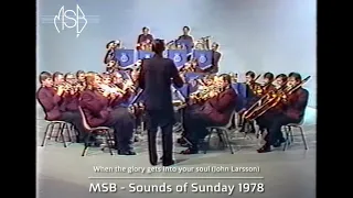 MSB ‘from the archives’ - When the glory (Larsson) | Sounds of Sunday 1978