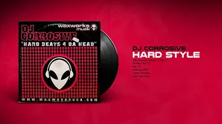 🔊 DJ CORROSIVE - Hard Style [Waxworks Records] (1999) HQ