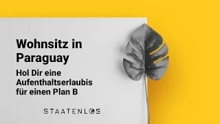 Wohnsitz in Paraguay – Hol Dir eine Aufenthaltserlaubnis für einen Plan B