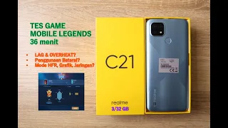 Realme C21 3/32 GB-Tes Mobile Legends-HFR,Grafik,Lag & Over Heat? #110