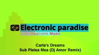 Carla's Dreams - Sub Pielea Mea (Dj Amor Remix)