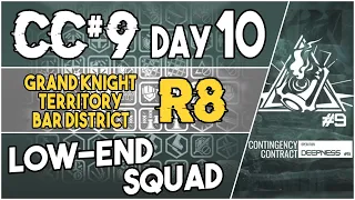 CC#9 Daily Stage 10 - Grand Knight Territory Bar District Risk 8 | Low End Squad |【Arknights】