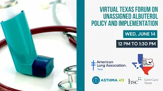 Asthma 411 - Unassigned Albuterol Virtual Forum 2023