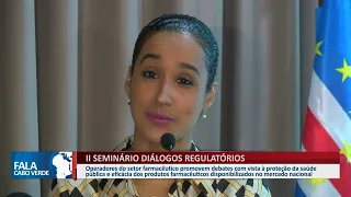 II Seminário diálogos regulatórios | FALA CABO VERDE