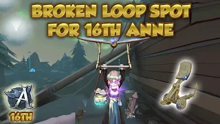 #78 16th Anne Broken Loop Make Her Uncatchable | Identity V | 第五人格 | 제5인격 | anne