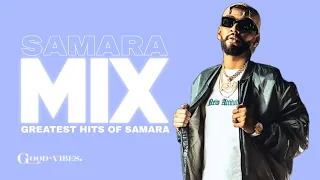 Samara - Mix (Greatest Hits) 2023 | Part 2