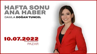 #CANLI | Damla Doğan Tuncel ile Hafta Sonu Ana Haber | 10 Temmuz 2022 | #HalkTV