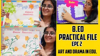 B.ed Practical File | Art and Drama in Education epc 2 | B.ed KUK file