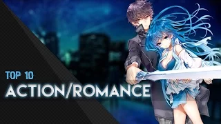 Top 10 Action/Romance Anime [HD]