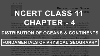 Distribution of Oceans and Continents - Chapter 4 Geography NCERT Class 11