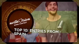 TOP 10: Entries from Spain 🇪🇸 | North Vision Song Contest