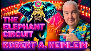 Robert A. Heinlein Sci Fi Audiobook: The Elephant Circuit