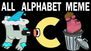 ALL Alphabet Lore Meme | Part 8  (A-Z...)