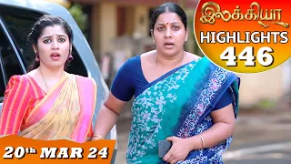 Ilakkiya Serial | EP 446 Highlights | 20th Mar 2024 | Shambhavy | Nandan | Sushma Nair