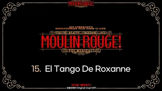15 El Tango De Roxanne  (가사자막) - 뮤지컬 '물랑루즈' 브로드웨이 OST