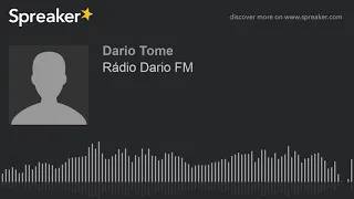 Rádio Dario FM (made with Spreaker)