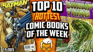 You May Have These Comics 🤑 Top 10 Trending Comic Books of the Week 🔥