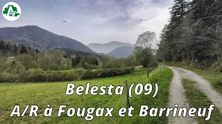 Belesta (09) - Aller retour jusqu'à Fougax et Barrineuf