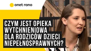 Czym jest opieka wytchnieniowa? Ważne wyznanie matki: rodzicowi wali się świat