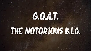 The Notorious B.I.G. - G.O.A.T. (feat. Ty Dolla $ign & Bella Alubo) (Lyrics)