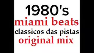 MIAMI 80s original mix só classicos