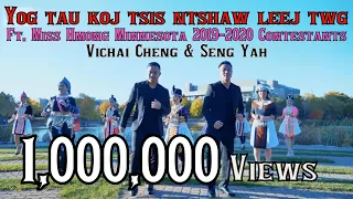 Yog tau koj tsis ntshaw leej twg -Vichai Cheng & Seng Yah (Official Music Video) Nkauj tawm tshiab