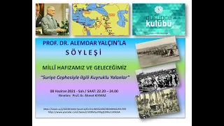 Suriye Cephesiyle İlgili Kuyruklu Yalanlar (Prof. Dr. Alemdar YALÇIN)