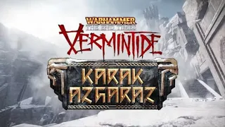 Vermintide 2. Первые впечатления об дополнении Karak Azgaraz или гайд от Fat Shark как обосратся.