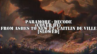 Paramore - Decode (Metal Cover by From Ashes to New ft. Caitlin De Ville) [Slowed]